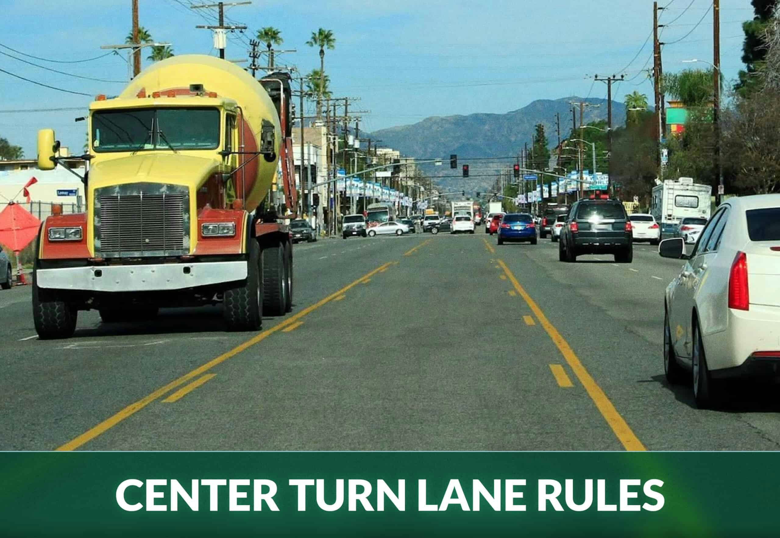 CENTER TURN LANE RULES