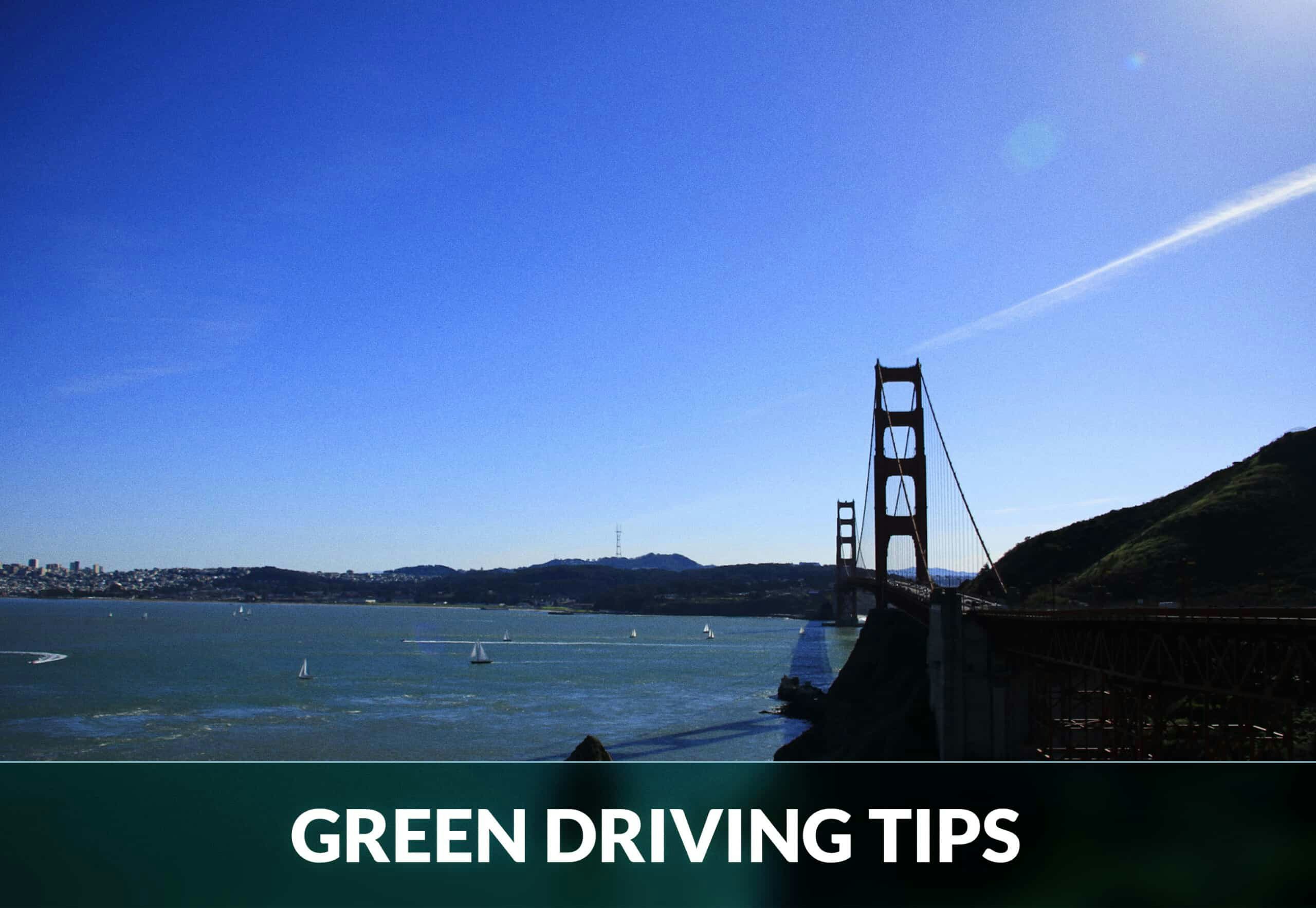 GREEN DRIVING TIPS