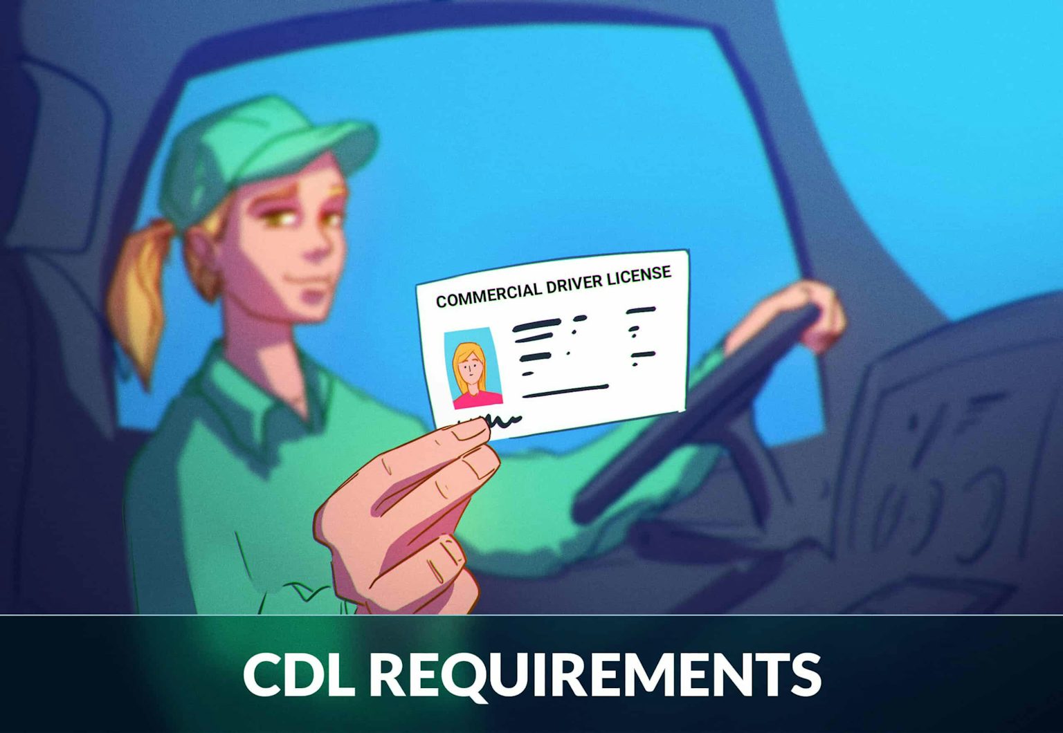 CDL Requirements 2024 Explained Federal and Medical