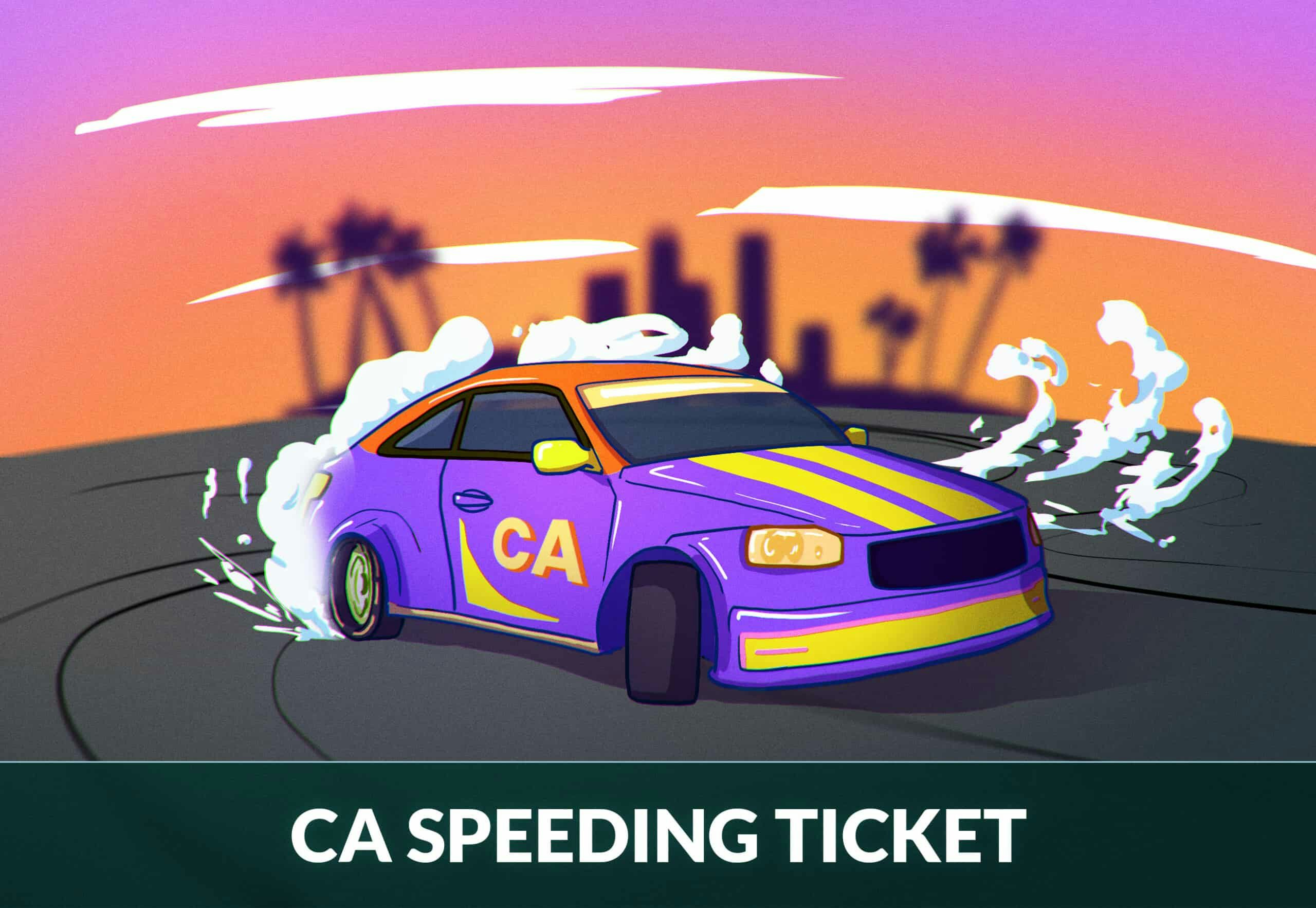 Speeding Ticket In California What To Do What It Costs   California Speeding Ticket Scaled 