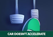 When I Accelerate My Car Doesn t Accelerate 