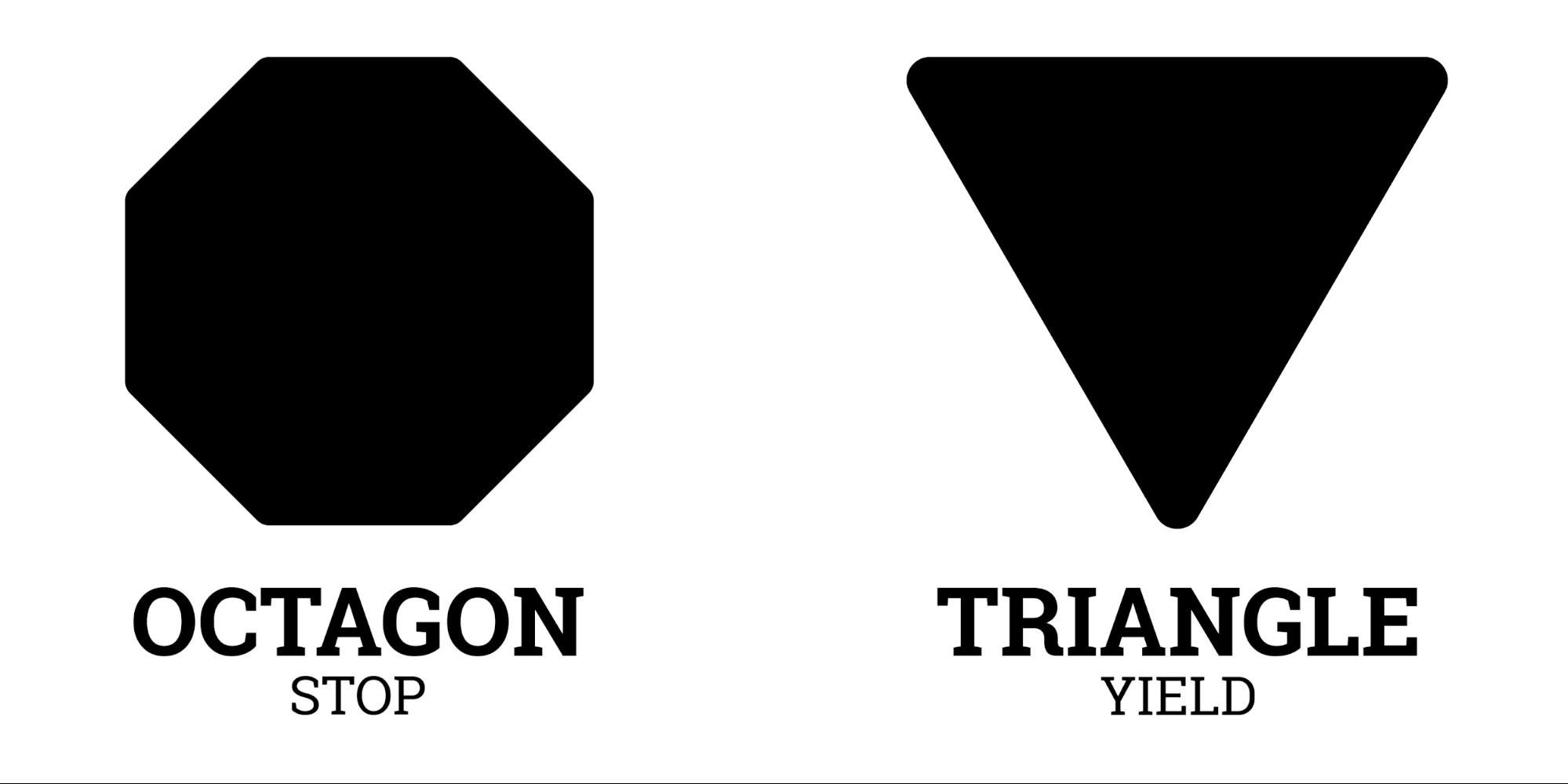 octagon-shaped sign and triangle-shaped sign on white background