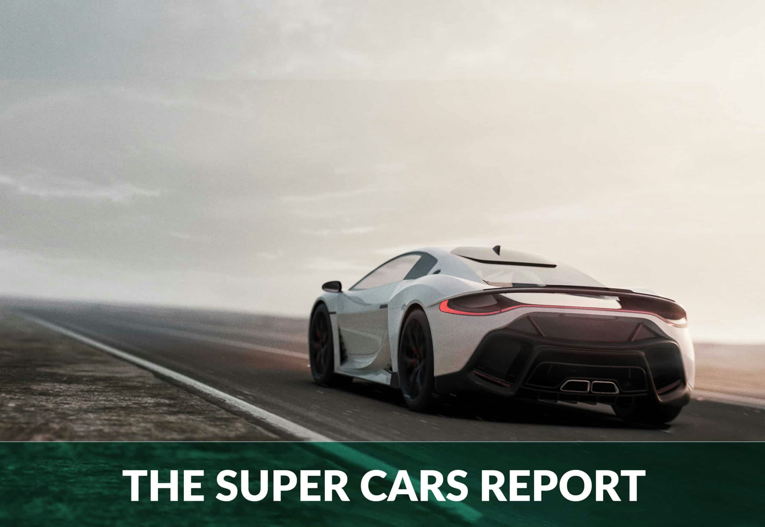 The super cars report