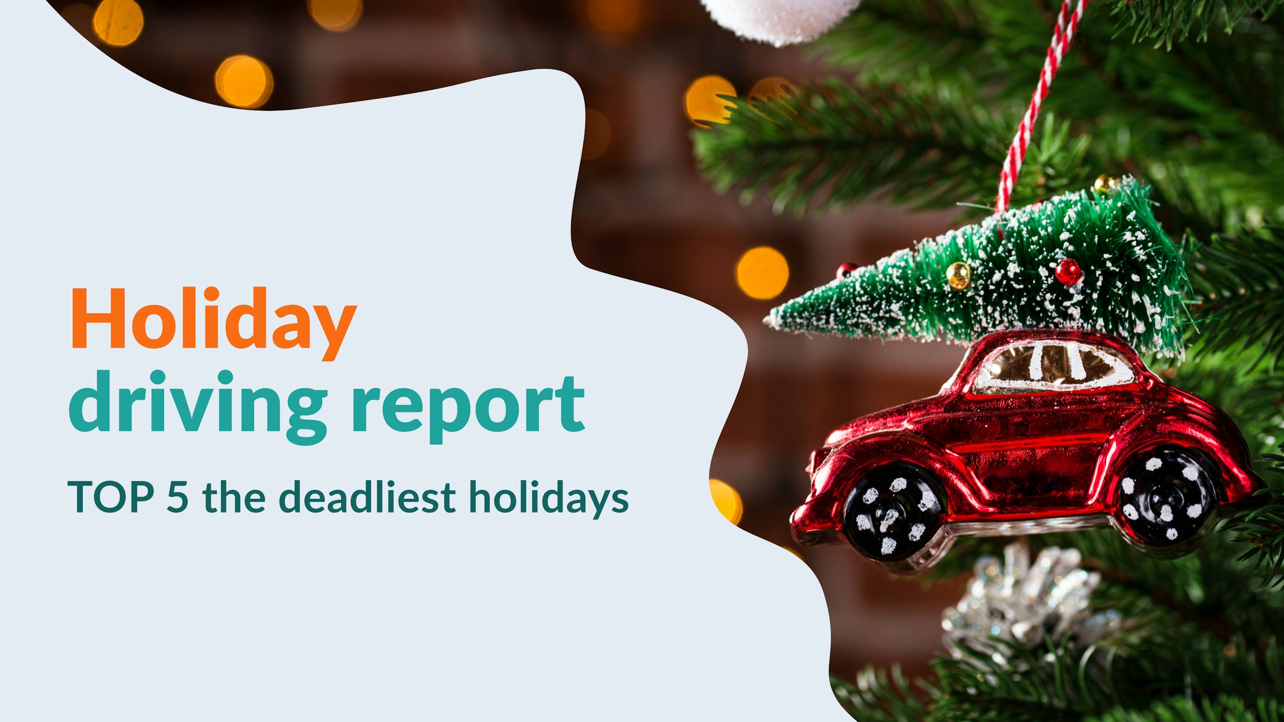 most dangerous US holidays to drive