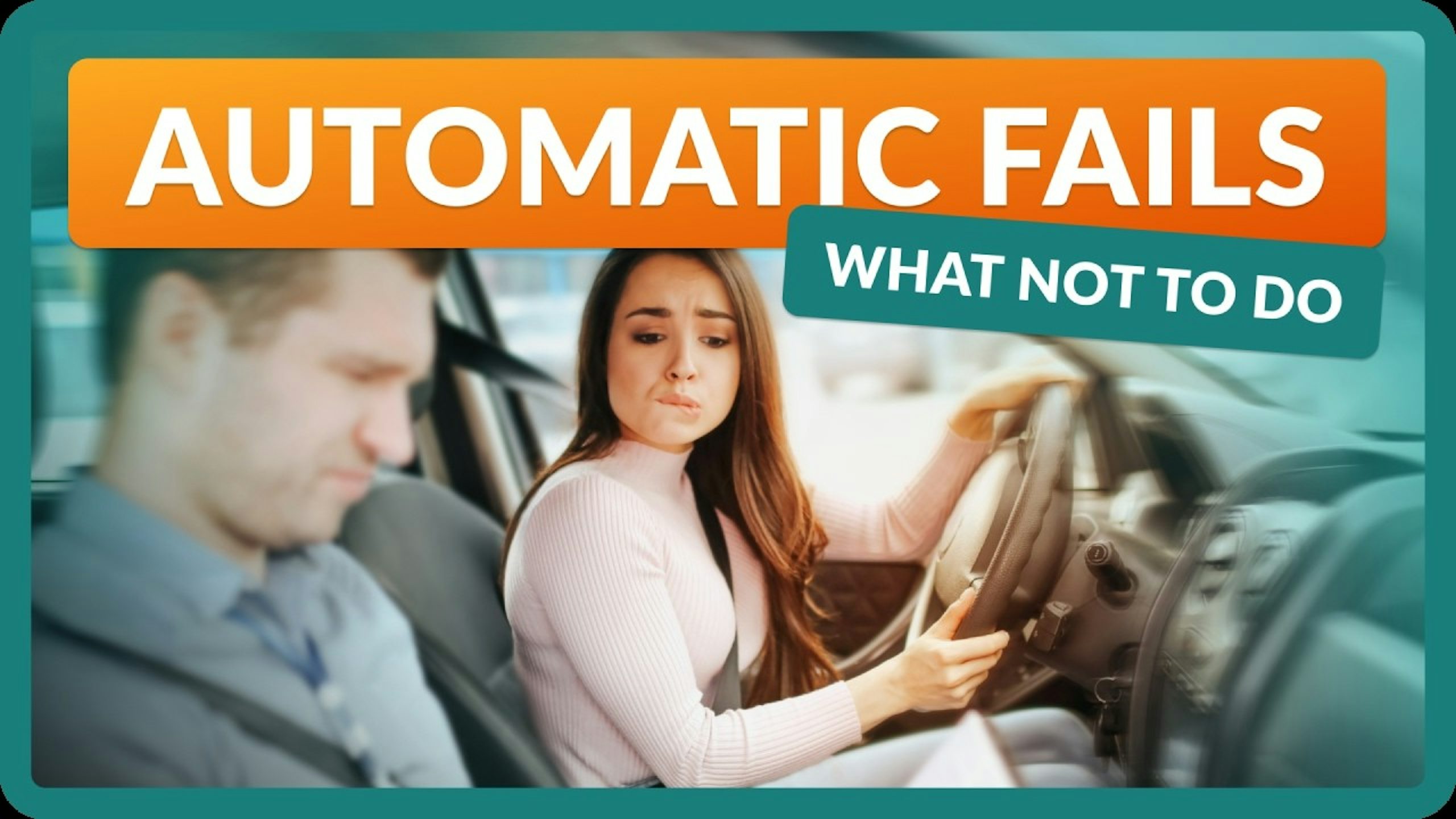 Automatic Fails on the Driving Test &#8211; DO NOT DO THIS!