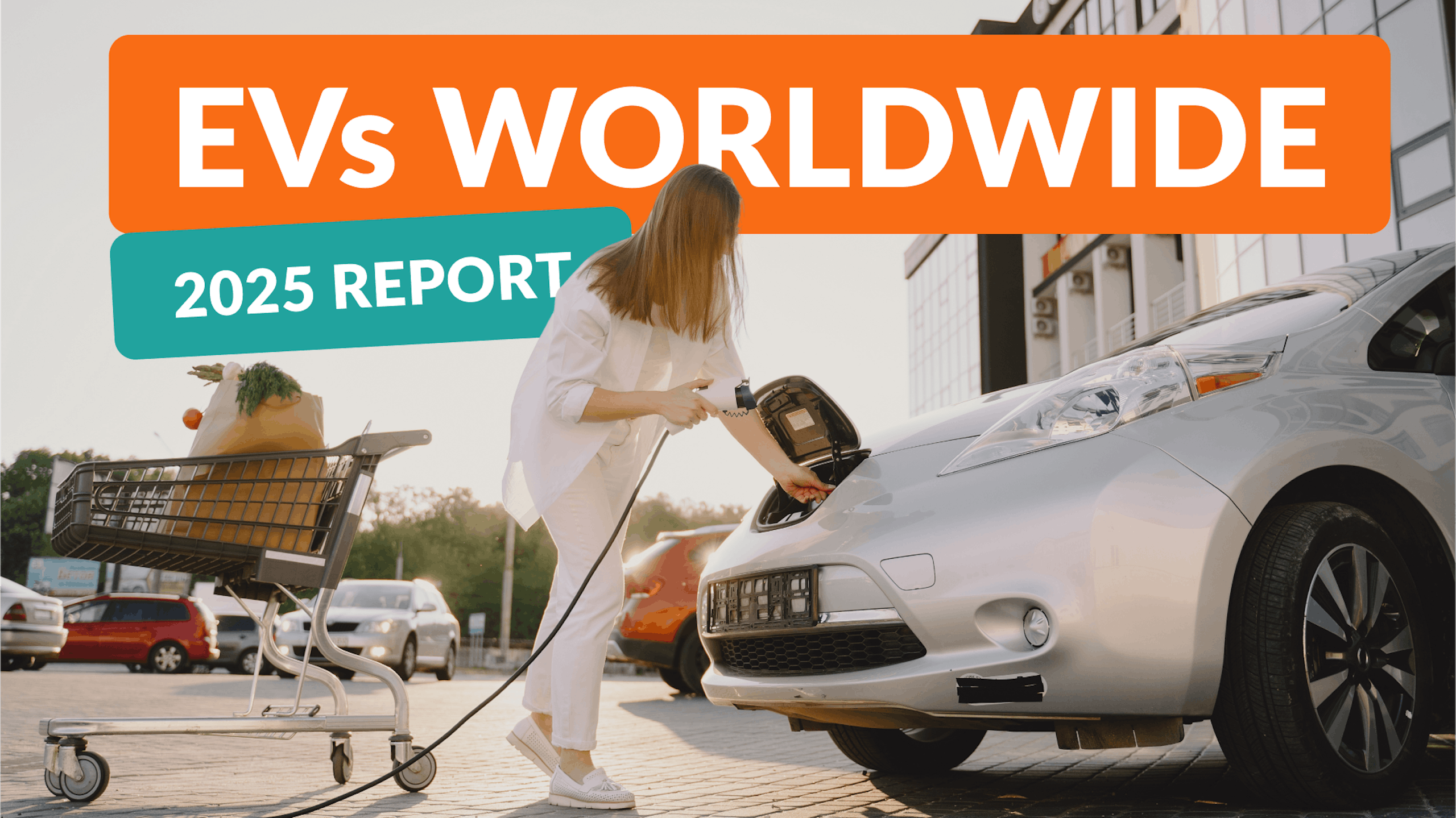 The Worldwide EV Report 2025