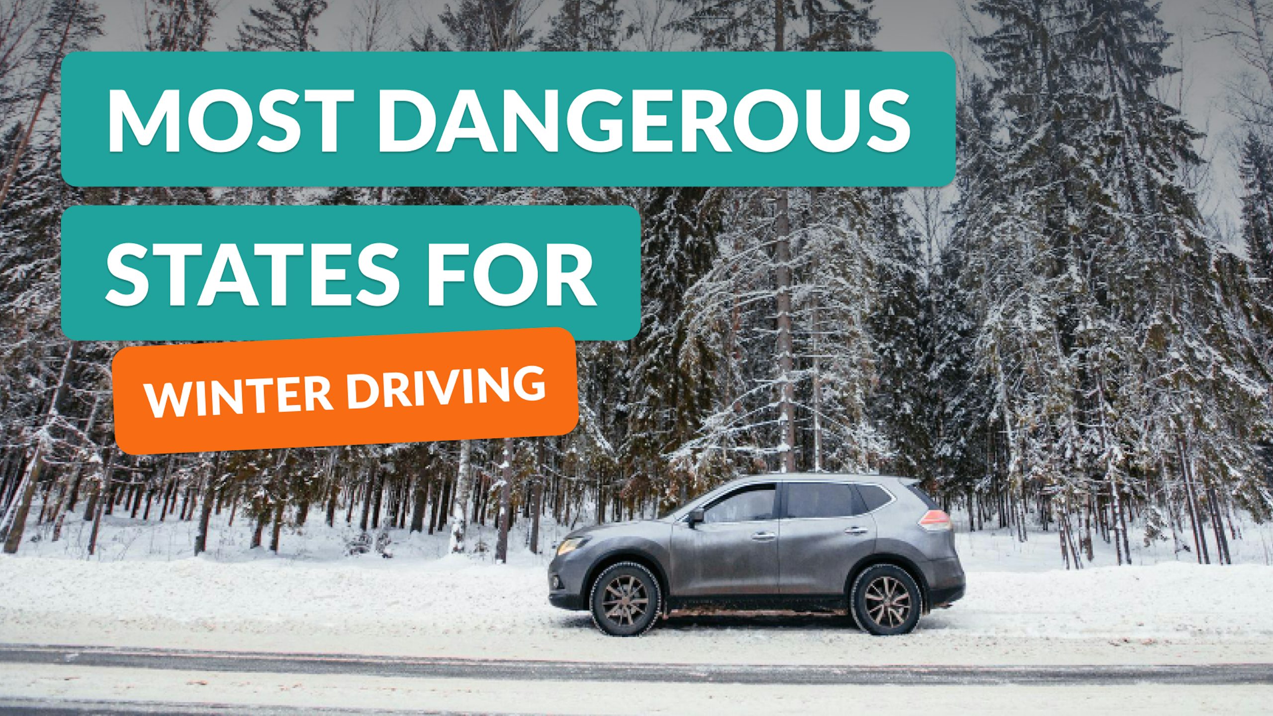 Most Dangerous States For Winter Driving 