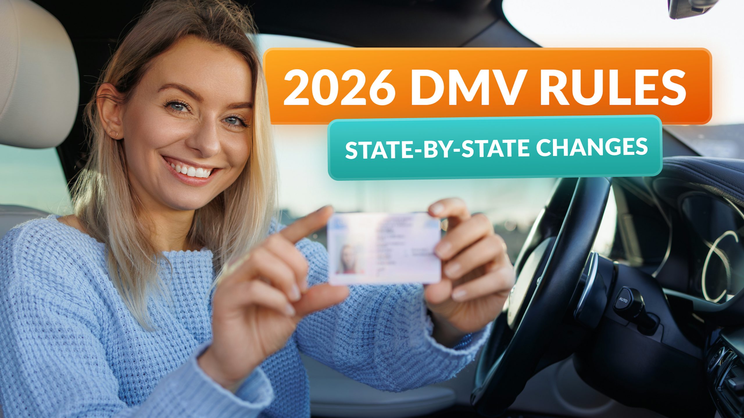 2026 DMV Rules &amp; Test Updates: What New Drivers Need to Know (By State)