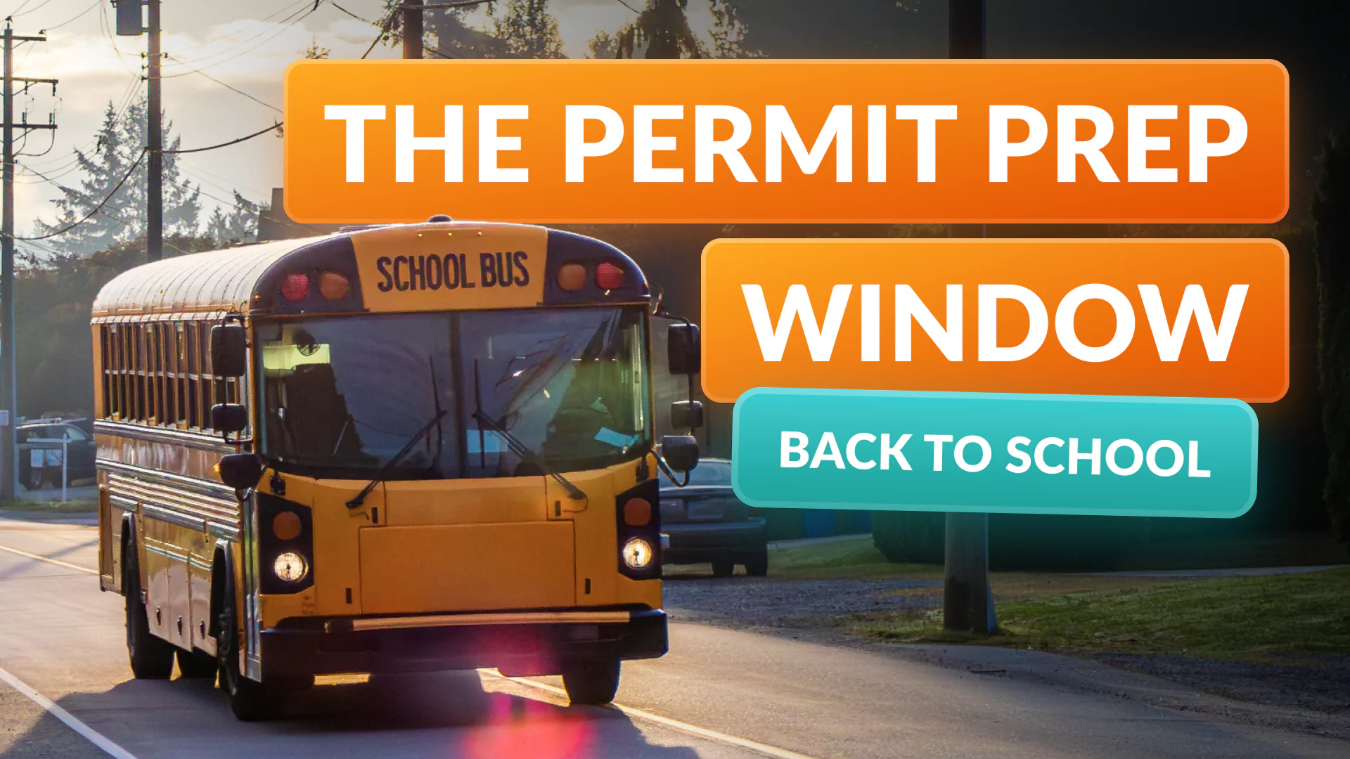 Back to School: The Window Most Families Miss for Permit Test Prep