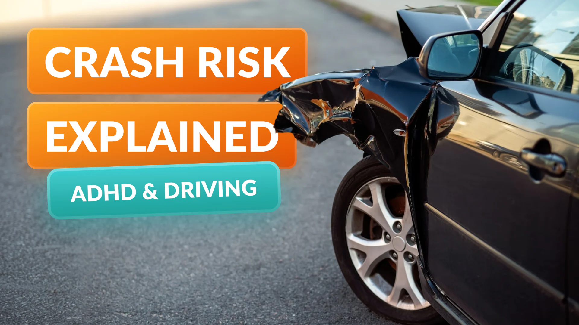 Teens With ADHD Are Twice as Likely to Crash. Here’s What Helps Lower the Risk