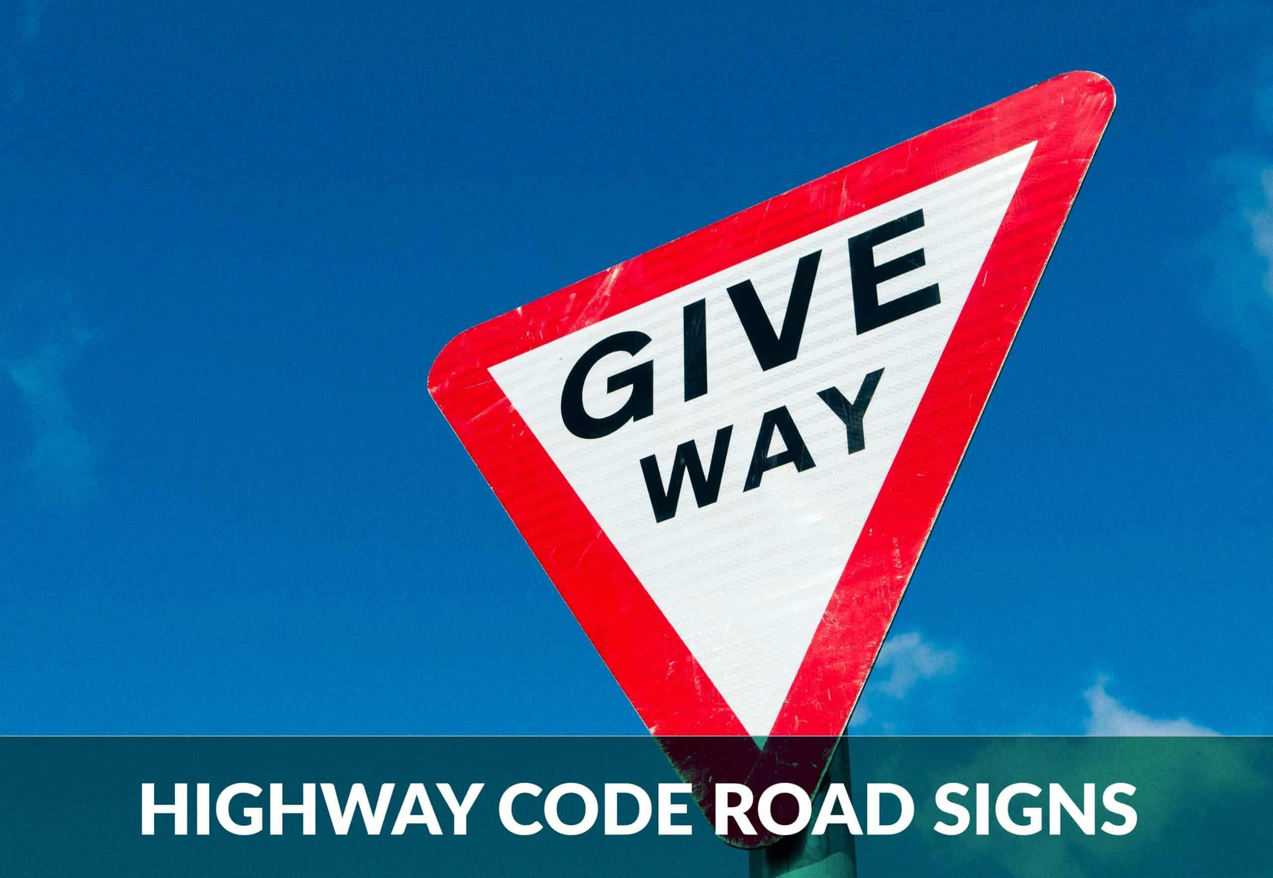 Highway code road signs