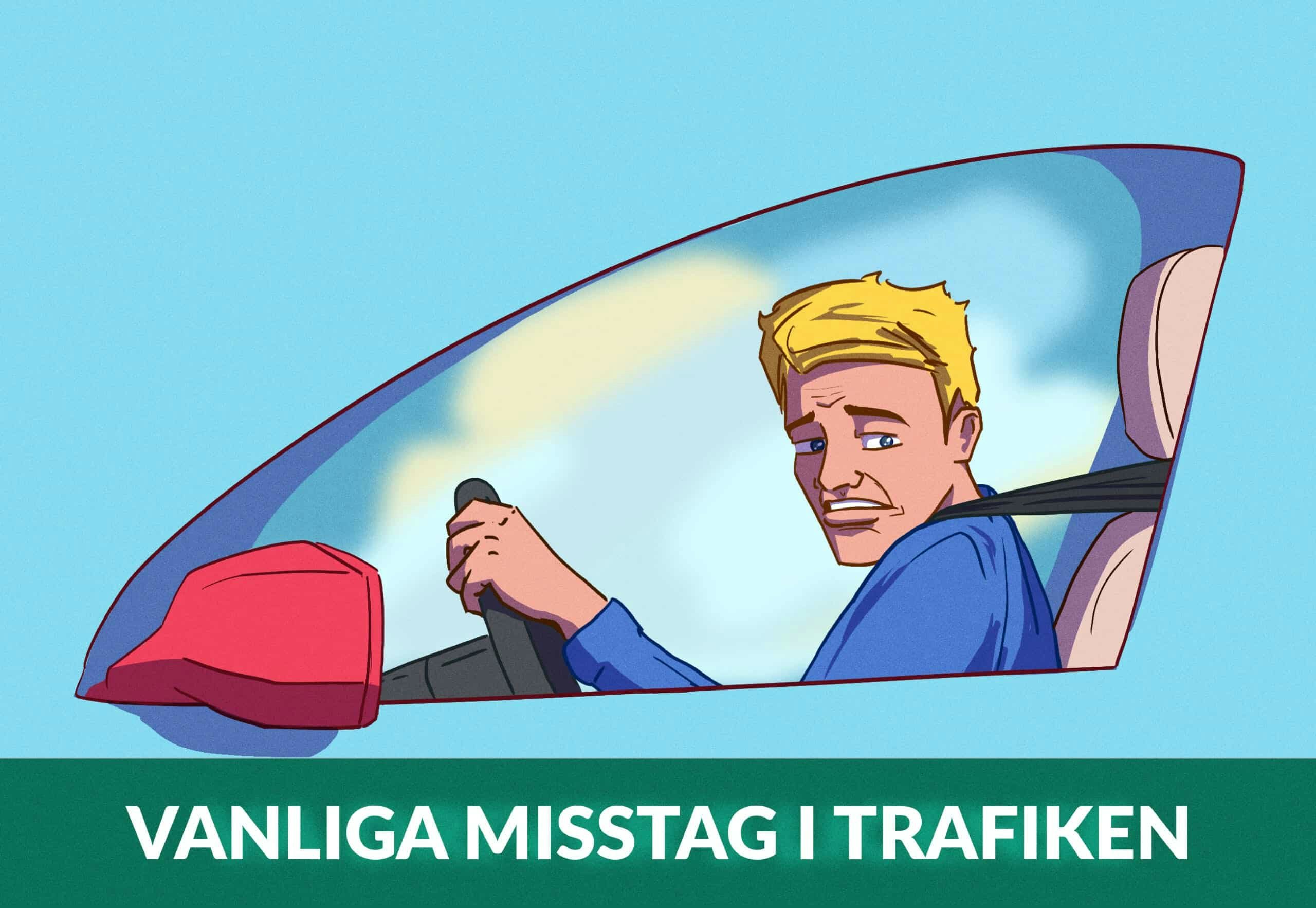 Vanliga misstag i trafiken