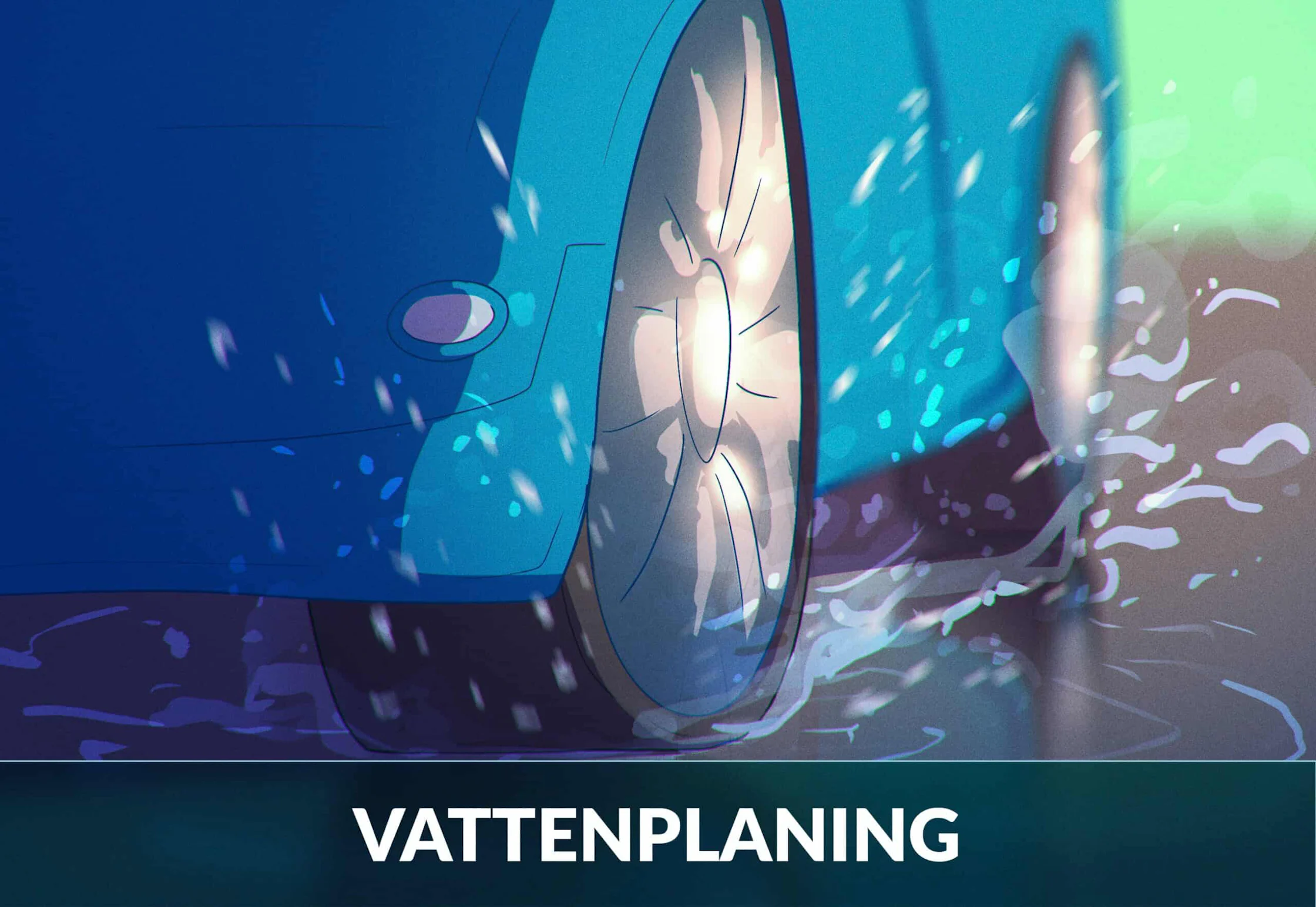 Vad är Vattenplaning? 5 tips för att undvika och hantera det