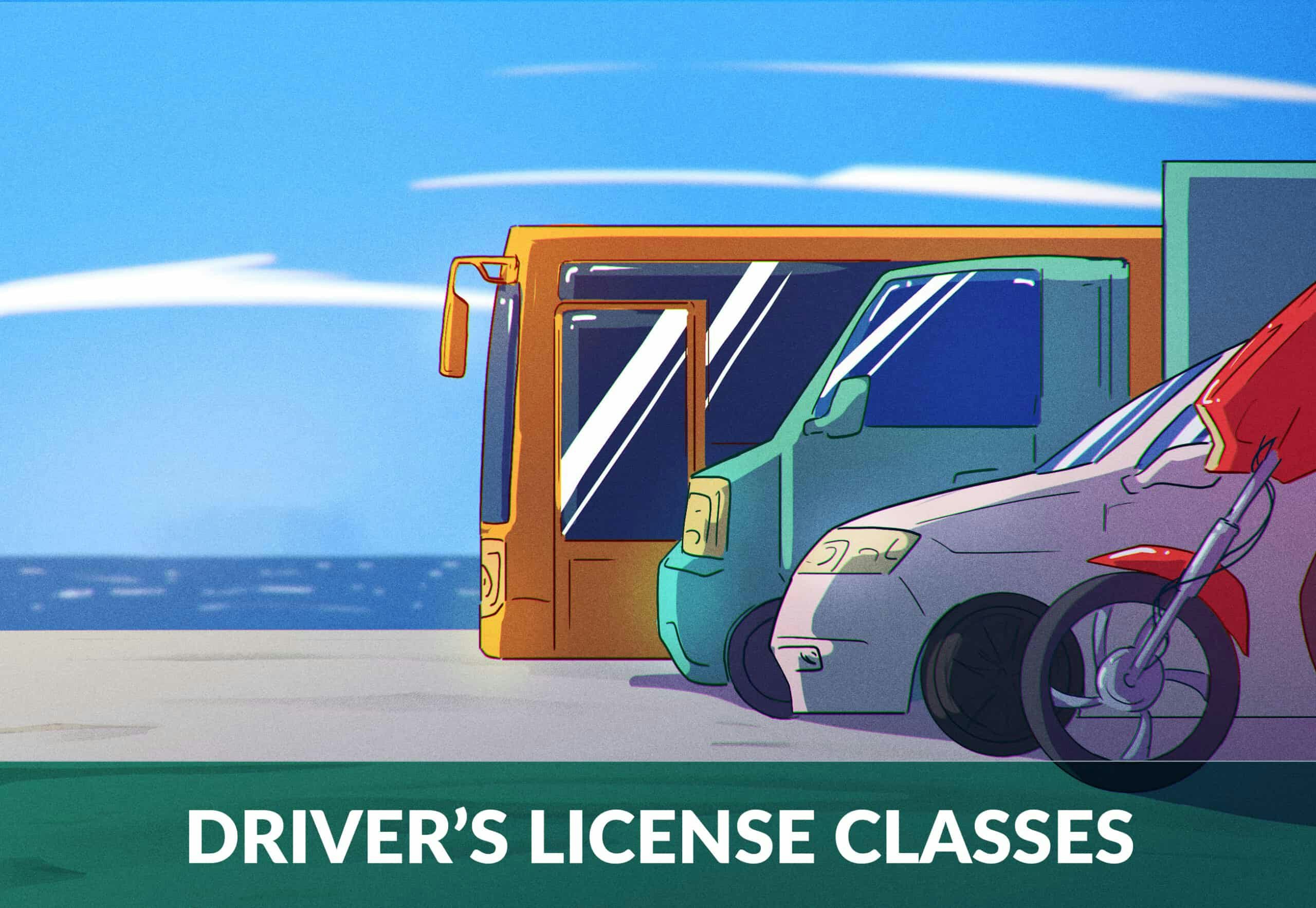 What Are the Different Classes of Driver's Licenses?